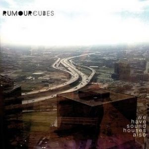 RumourCubes_SoundHouses