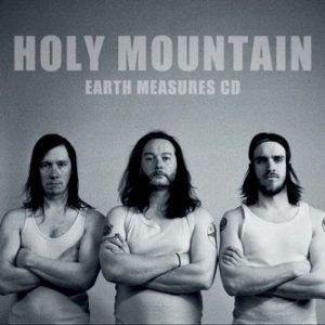 Holy Mountain - Earth Measures