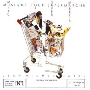 jeanmicheljarre_musicforsupermarkets